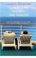 Caribbean Dreams and Murder