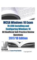 MCSA Windows 10 Exam 70-698 Installing and Configuring Windows 10 80 Unofficial Self-Practice Review Questions