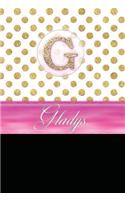 Gladys: Personalized Lined Journal Diary Notebook 150 Pages, 6 X 9 (15.24 X 22.86 CM), Durable Soft Cover