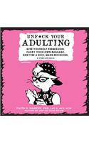 Unf*ck Your Adulting