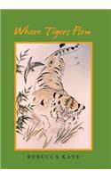 Where Tigers Flew