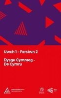 Dysgu Cymraeg: Uwch 1 (De/South) Fersiwn 2