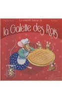 La Vï¿½ritable Histoire de la Galette Des Rois