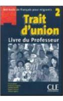 Trait d'union 2: Guide pedagogique A2