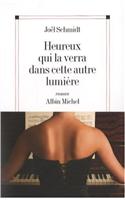 Heureux Qui La Verra Dans Cette Autre Lumiere