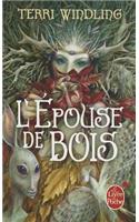 L'Épouse de Bois