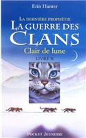 Guerre Clans Derniere Prophe 2: (02 Warriors: The New Prophecy)