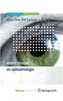 Abord Clinique En Ophtalmologie
