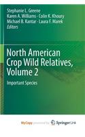 North American Crop Wild Relatives, Volume 2: Important Species