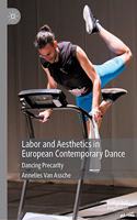 Labor and Aesthetics in European Contemporary Dance