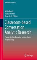 Classroom-Based Conversation Analytic Research