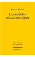 Rechtmäßigkeit und Zweckmäßigkeit: Das Rahmen-Bild-Modell der verwaltungsgerichtlichen Kontrolldichte bei der Eingriffsverwaltung(10 Studien und Beiträge zum Öffentlichen Recht)