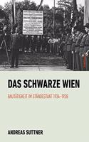 Das Schwarze Wien: Bautatigkeit Im Standestaat 1934-1938