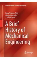 Brief History of Mechanical Engineering