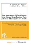 Drug Absorption at Different Regions of the Human Gastro-Intestinal Tract