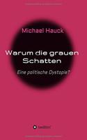 Warum die grauen Schatten