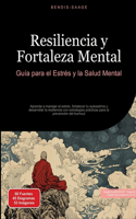 Resiliencia y Fortaleza Mental