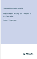 Miscellaneous Writings and Speeches of Lord Macaulay