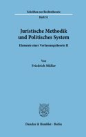 Juristische Methodik Und Politisches System