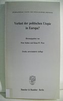 Verlust Der Politischen Utopie in Europa?