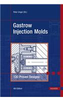 Gastrow Injection Molds