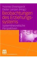 Beobachtungen des Erziehungssystems