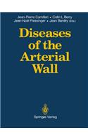 Diseases of the Arterial Wall