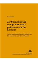 Zur Uebersetzbarkeit Von Sprachkontaktphaenomenen in Der Literatur