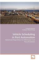 Vehicle Scheduling in Port Automation