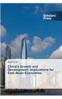 China's Growth and Development: Implications for East Asian Economies(English)