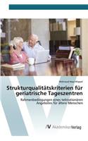 Strukturqualitätskriterien für geriatrische Tageszentren