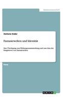 Fantasiewelten und Identität
