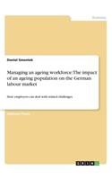 Managing an ageing workforce