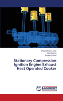 Stationary Compression Ignition Engine Exhaust Heat Operated Cooker