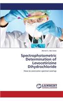 Spectrophotometric Determination of Levocetirizine Dihydrochloride