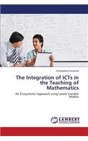 Integration of ICTs in the Teaching of Mathematics