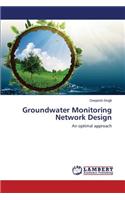 Groundwater Monitoring Network Design