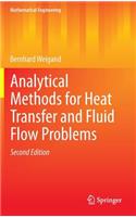 Analytical Methods for Heat Transfer and Fluid Flow Problems