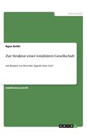 Zur Struktur einer totalitären Gesellschaft
