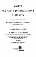 Augustinus. de Utilate Credendi. de Duabus Animabu: (25/1 Corpus Scriptorum Ecclesiasticorum Latinorum)