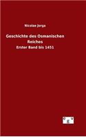 Geschichte des Osmanischen Reiches