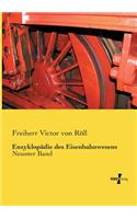 Enzyklopädie des Eisenbahnwesens: Neunter Band