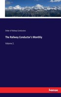 The Railway Conductor's Monthly