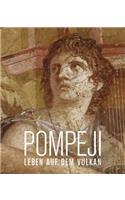 Pompeji: Leben Auf Dem Vulkan