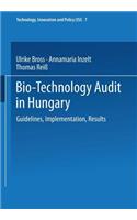 Bio-Technology Audit in Hungary