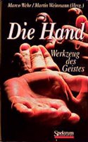 Die Hand - Werkzeug des Geistes