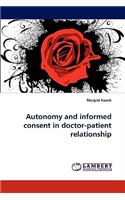 Autonomy and Informed Consent in Doctor-Patient Relationship