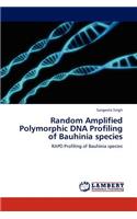 Random Amplified Polymorphic DNA Profiling of Bauhinia species