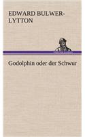 Godolphin Oder Der Schwur