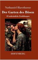 Der Garten des Bösen: 23 unheimliche Erzählungen(German)